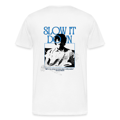 Slow it Down Men’s Premium Organic T-Shirt - white