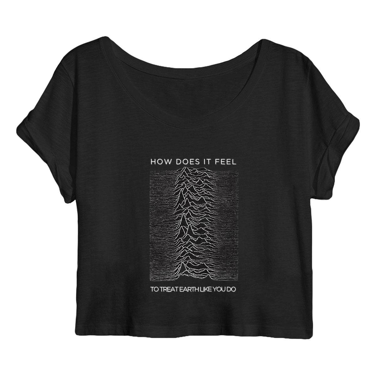 How Does it Feel to Treat Earth Like You Do- Joy Division Organic Cotton Crop Top-3